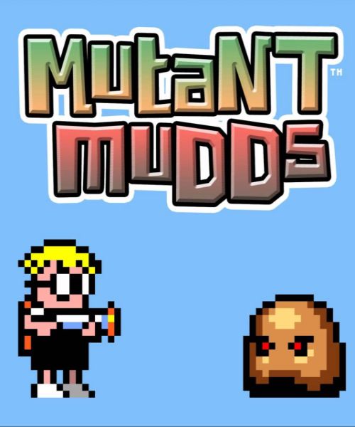 Mutant Mudds Mutant Mudds