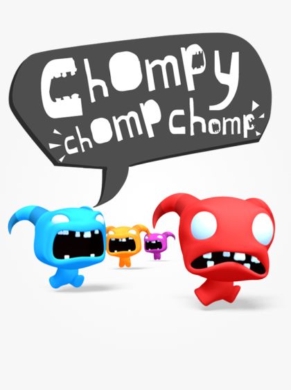 Chompy Chomp Chomp