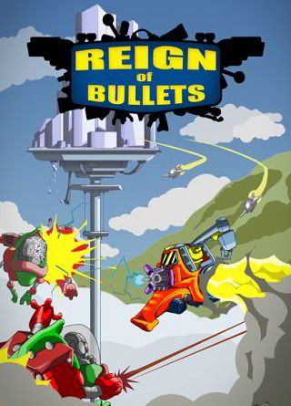 Reign of Bullets