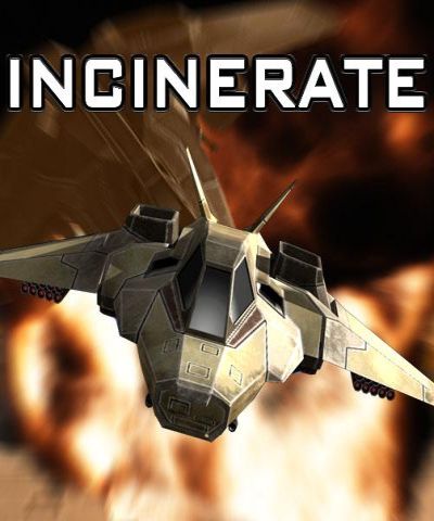 Incinerate Incinerate