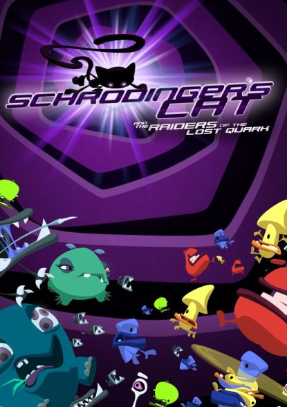 Schrödinger’s Cat And The Raiders Of The Lost Quark