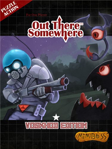 Out There Somewhere: Voskhod Edition