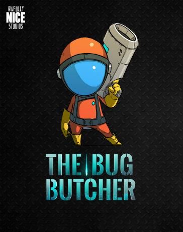 The Bug Butcher