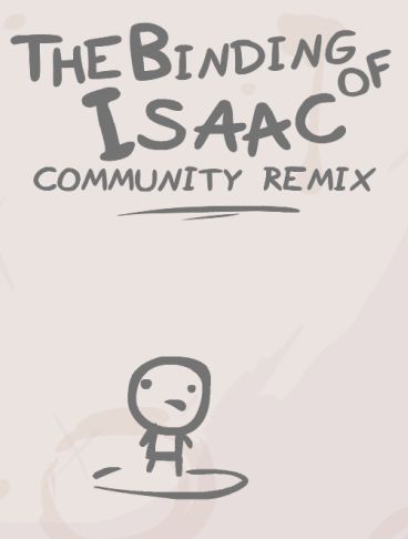 The Binding of Isaac: Community Remix